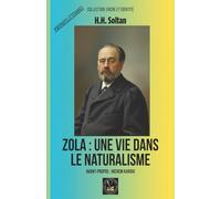 Zola : une vie dans le naturalisme