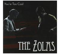 Zolas, the - You'Re Too Cool Ep