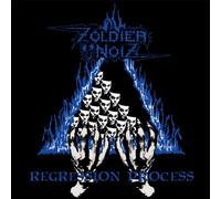 Zoldier Noiz - Regression Process