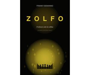 Zolfo: A Montesolfaro nessuno parla della vecchia solfara. Cinque ragazzini scopriranno perché - e quello che dorme sotto la collina non ha intenzione di restare in silenzio.