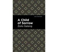 Zolio Galang A Child of Sorrow (Copertina rigida) Mint Editions