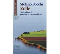 Zolle. Storie di tuberi, graminacee e terre coltivate