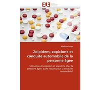 Lange-M Zolpidem, Zopiclone Et Conduite Automobile de la Personne g (Tascabile)