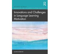 Zoltán Dörnyei Innovations and Challenges in Language Learning Motiv (Tascabile)