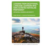 Zoltán Dörnyei Lessons from Exceptional Language Learners Wh (Copertina rigida)