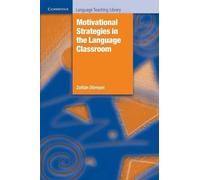Zoltán Dörnyei Motivational Strategies in the Language Classroom (Tascabile)