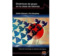 Zoltan Dornyei Tim Murphey Dinamicas de grupo en la clase de idiomas (Tascabile)