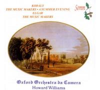Zoltan Kodaly Kodaly: The Music Makers/A Summer Evening/Elgar: The Music Ma (CD)
