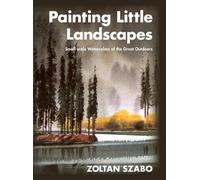 Zoltan Szabo Painting Little Landscapes (Copertina rigida)