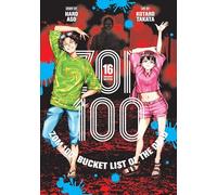 Zom 100: Bucket List of the Dead, Vol. 16, Volume 16 by Aso, Haro