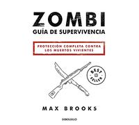 Zombi: Guía de supervivencia: Protección completa contra los muertos vivientes