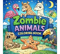 Zombie Animals: A Bold & Easy Coloring Book of Cute Creepy Creatures