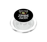 Zombie Chaser Part-Time PopSockets PopGrip per MagSafe