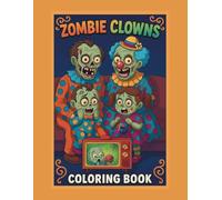 Zombie Clowns Coloring Book
