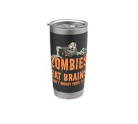 Zombie divertenti mangiano cervello non preoccuparti Sei sicuro Zombie Bicchiere termico in acciaio inox doppia parete