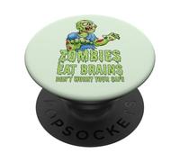 Zombie divertenti mangiano cervello non preoccuparti Sei sicuro Zombie PopSockets PopGrip Adesivo
