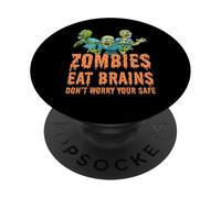Zombie divertenti mangiano cervello non preoccuparti Sei sicuro Zombie PopSockets PopGrip Adesivo
