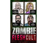 Zombie Flesh Cult