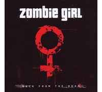 Zombie Girl - Back From The Dead