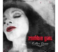 Zombie Girl Killer Queen (CD) Album