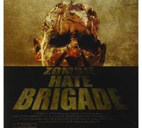 Zombie Hate Brigade - Zombie Hate Brigade