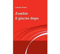 Zombie il giorno dopo