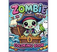 Zombie in Kawaii Style: Coloring Book