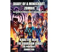 Zombie Kid Karl the Hero (Tascabile) Diary of a Minecraft Zombie