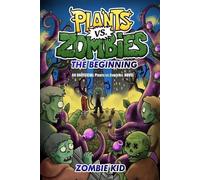 Zombie Kid Plants vs Zombies The Beginning (Tascabile)