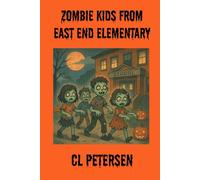 Zombie Kids from East End Elementary