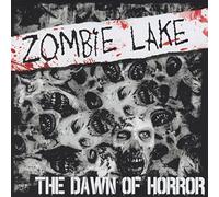 Zombie Lake - Dawn Of Horror
