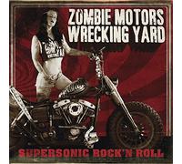 Zombie Motors Wrecki - Supersonic Rock'N Roll (Limited Edt.)