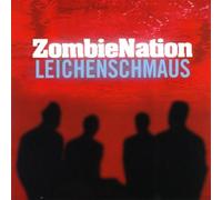 Zombie Nation - Leichenschmaus