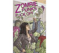 Zombie Punks Fuck Off