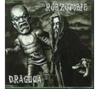 Zombie, Rob - Dragula / What Lurks on Channel X