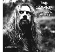 Zombie Rob - Educated Horses
