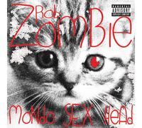 Zombie, Rob - Rob Zombie's Mondo Sex Head