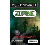 ZOMBIE WORD SEARCH: Zombie Apocalypse Themed Word Search Puzzle Book