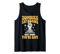 Zombies Eat Brains Don't Worry You're Safe Sarcastico Canotta