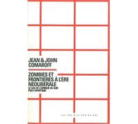Zombies et frontières à l'ère néolibérale: Le cas de l'Afrique du Sud post-apartheid