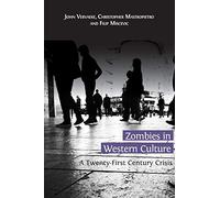 John Vervaeke Christopher Mastropietro Filip Mi Zombies in Western C (Tascabile)