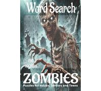 Zombies inspired/themed word search book.: Book is 6 X 9 inches, 110 pages with 55 Puzzles and 495 words with mostly easy to read print. Each puzzle ... vertically, diagonally, forward, or backward.