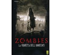 Zombies - La vendetta degli innocenti