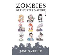 Zombies of the Upper East Side