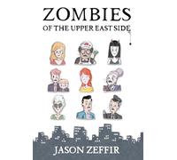 Zombies of the Upper East Side