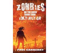 Zombies on the Rock: Extinction: 4