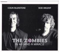 Zombies,the (Blunstone/Argent) - In My Mind a Miracle