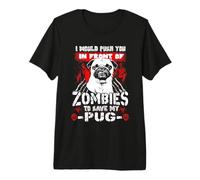 Zombies To Save My Pug Funny Dog Lover for Halloween Maglietta Premium