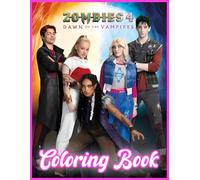 Zombies Town4 Coloring Book: Dawn of the Nightfall Crew A Coloring Adventure Inspired by Dance, Magic & Monster Teens