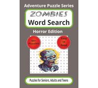 Zombies Word Search: Easy-to-Read Word Search Puzzles About Zombies, Horror, Monsters and the Undead | 55 Puzzles | 6 x 9 Inches